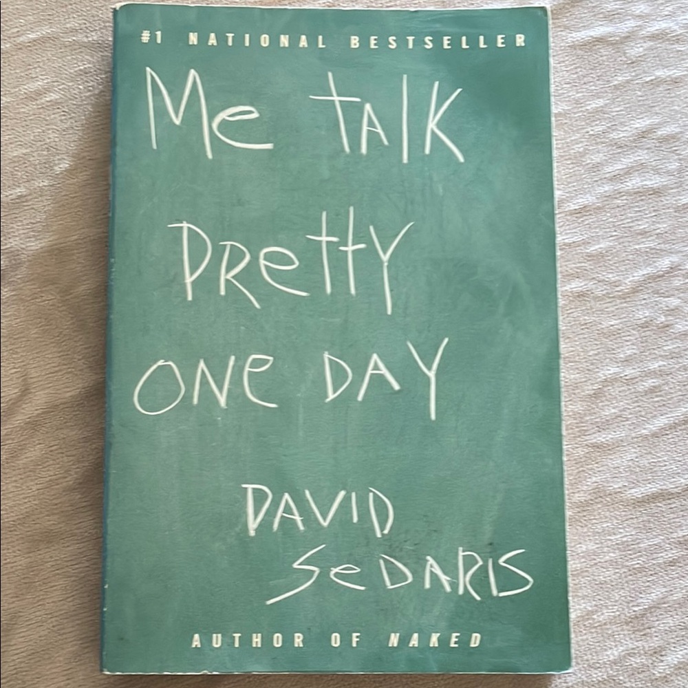 Me Talk Pretty One Day Book